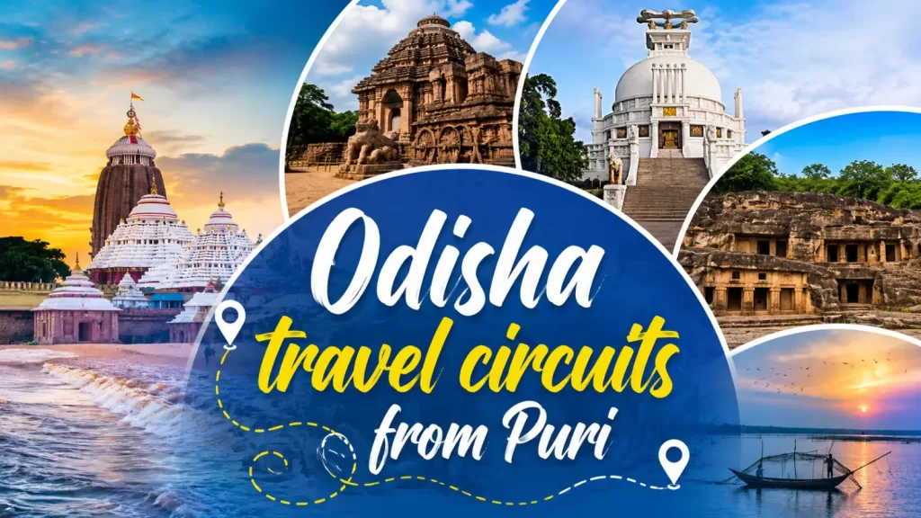 Odisha travel circuits from Puri
