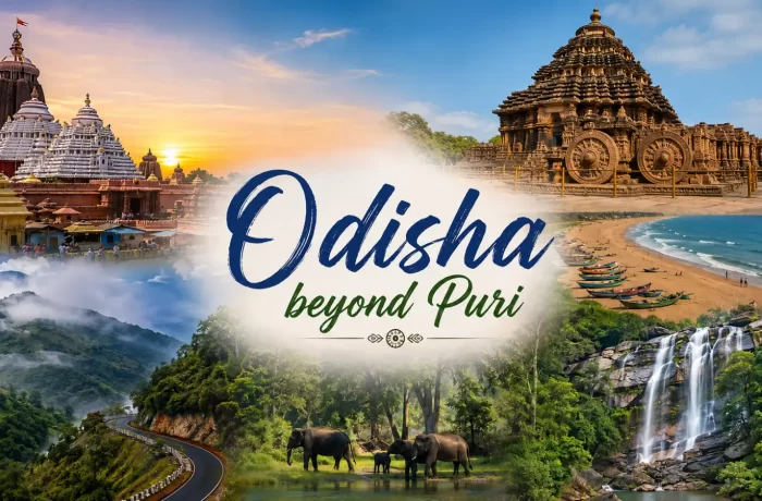 Odisha Beyond Puri: Places, Routes & Experiences Most Tourists Miss
