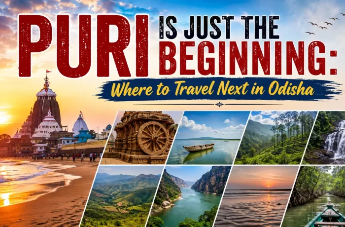 Puri Is Just the Beginning: Where to Travel Next in Odisha